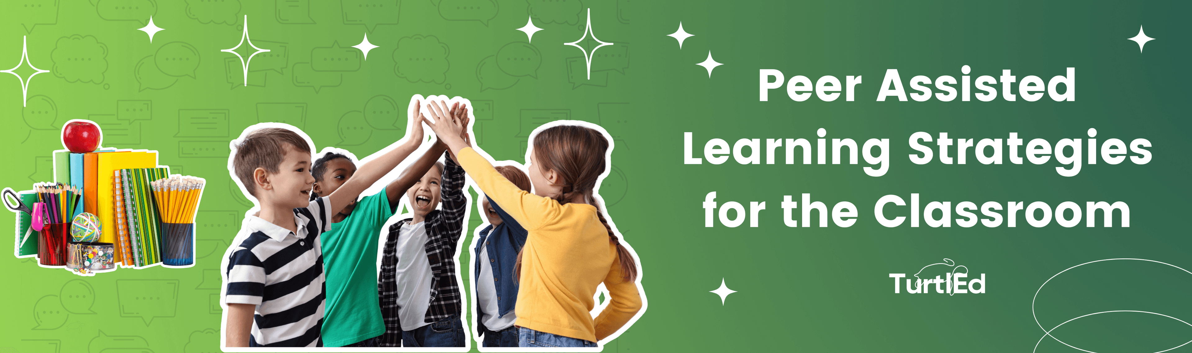 Peer Assisted Learning Strategies for the Classroom